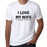UT I LOVE MY WIFE Yes She Bought This T-Shirt Funny Fun Statement Unisex T-Shirt