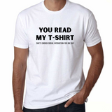 UT YOU READ MY T-SHIRT That's Enough Social Interaction For One Day Funny Fun Statement Unisex T-Shirt