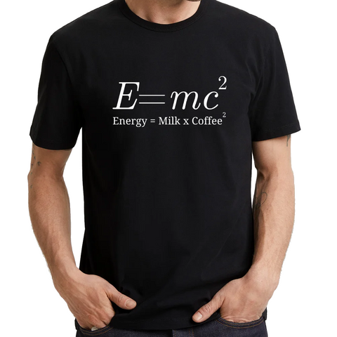 UT E = MC2 Energy = Milk x Coffee Funny Fun Statement Unisex T-Shirt