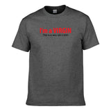 UT I'M A VIRGIN Statement Unisex T-Shirt