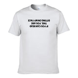 UT IF YOU CAN READ THIS YOU ARE SITTING ON MY FACE Premium Slogan T-Shirt