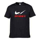 UT JUST BREAK IT Premium Slogan T-Shirt