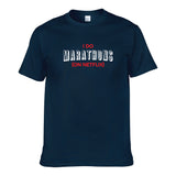 UT I DO MARATHONS ON NETFLIX Premium Slogan T-Shirt