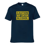 UT CAUTION MAY CONTAIN ALCOHOL Premium Slogan T-Shirt