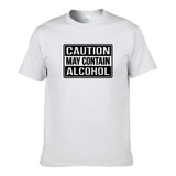 UT CAUTION MAY CONTAIN ALCOHOL Premium Slogan T-Shirt