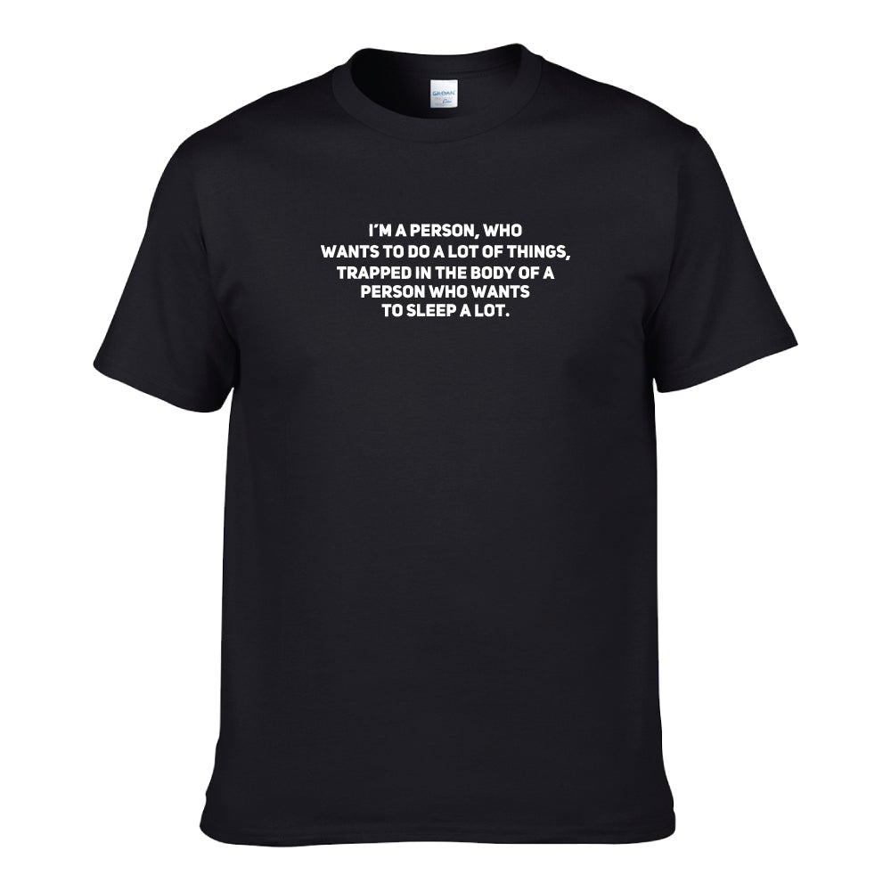 UT I SLEEP A LOT Premium Slogan T-Shirt