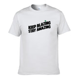 UT KEEP BLAZING STAY AMAZING Premium Slogan T-Shirt