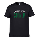 UT SORRY I'M STONED Premium Slogan T-Shirt