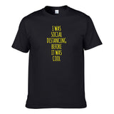 UT I WAS SOCIAL DISTANCING Premium Slogan MCO T-Shirt